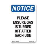 Please Ensure Gas Is Turned Off After Each Use