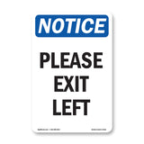 Please Exit Left
