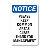 Please Keep Common Areas Clear