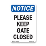 Please Keep Gate Closed
