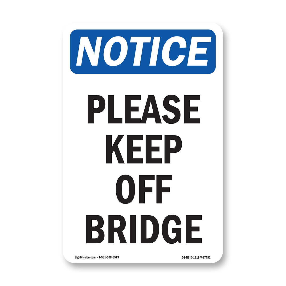 Please Keep Off Bridge