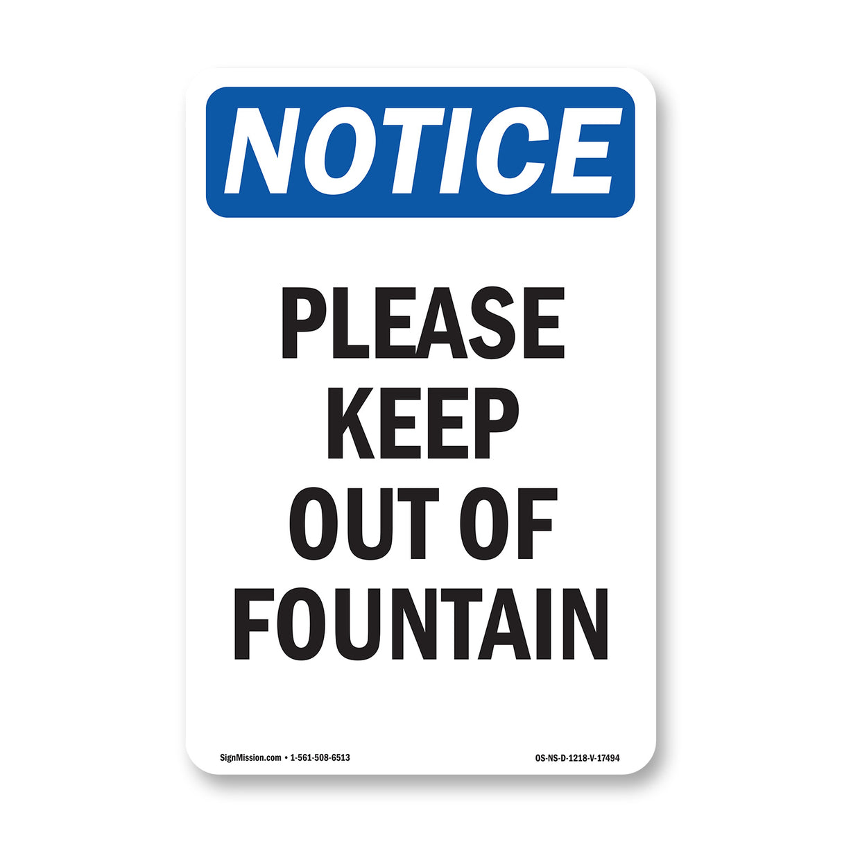 Please Keep Out Of Fountain