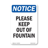 Please Keep Out Of Fountain