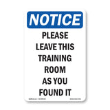 Please Leave This Training Room As You Found It