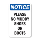 Please No Muddy Shoes Or Boots