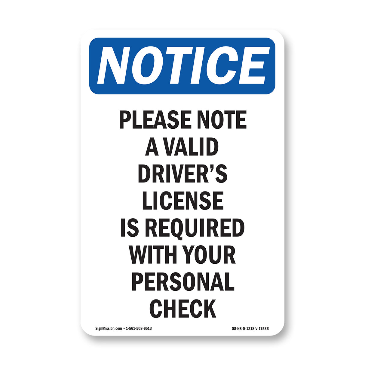 Please Note A Valid Driver's License Is