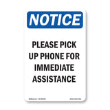Please Pick Up Phone For Immediate Assistance