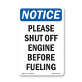 Please Shut Off Engine Before Fueling