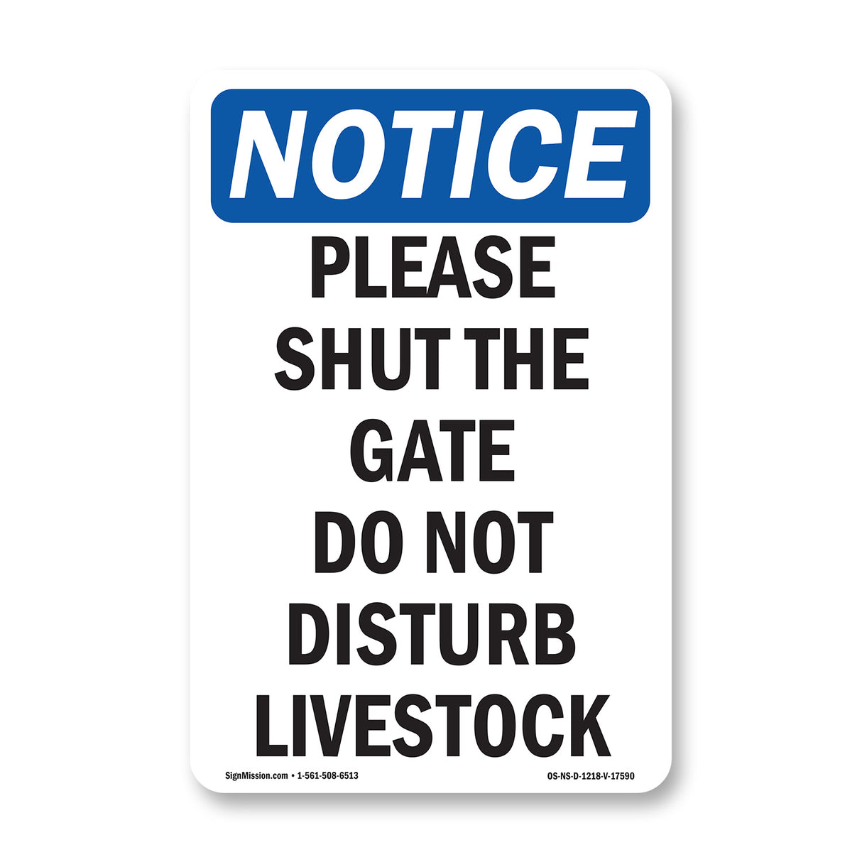 Please Shut The Gate Do Not Disturb Livestock
