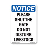 Please Shut The Gate Do Not Disturb Livestock