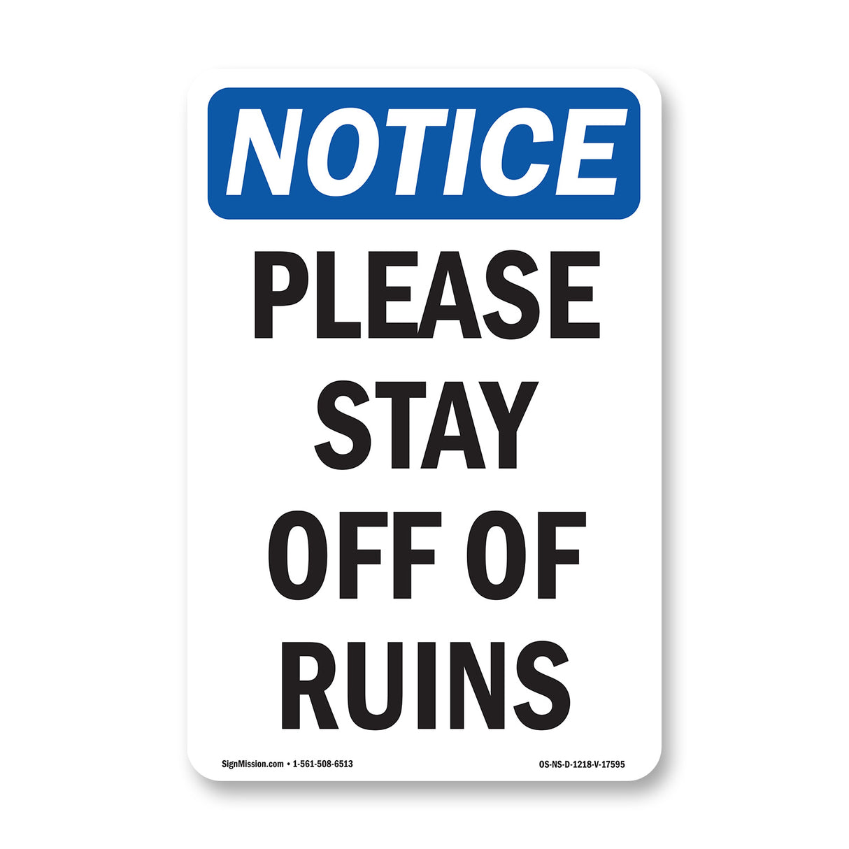 Please Stay Off Of Ruins