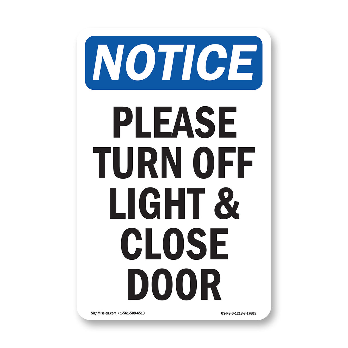 Please Turn Off Light & Close Door