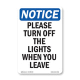Please Turn Off The Lights When