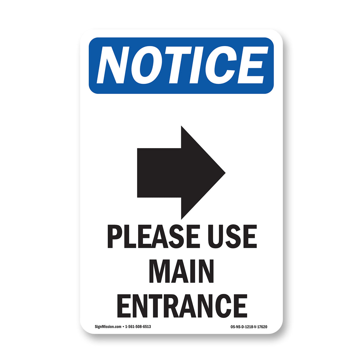 Please Use Main Entrance [Right Arrow]