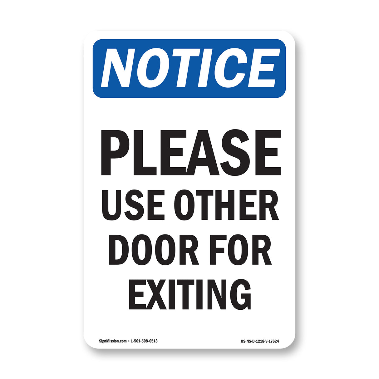 Please Use Other Door For Exiting