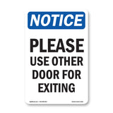 Please Use Other Door For Exiting