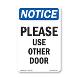 Please Use Other Door Sign