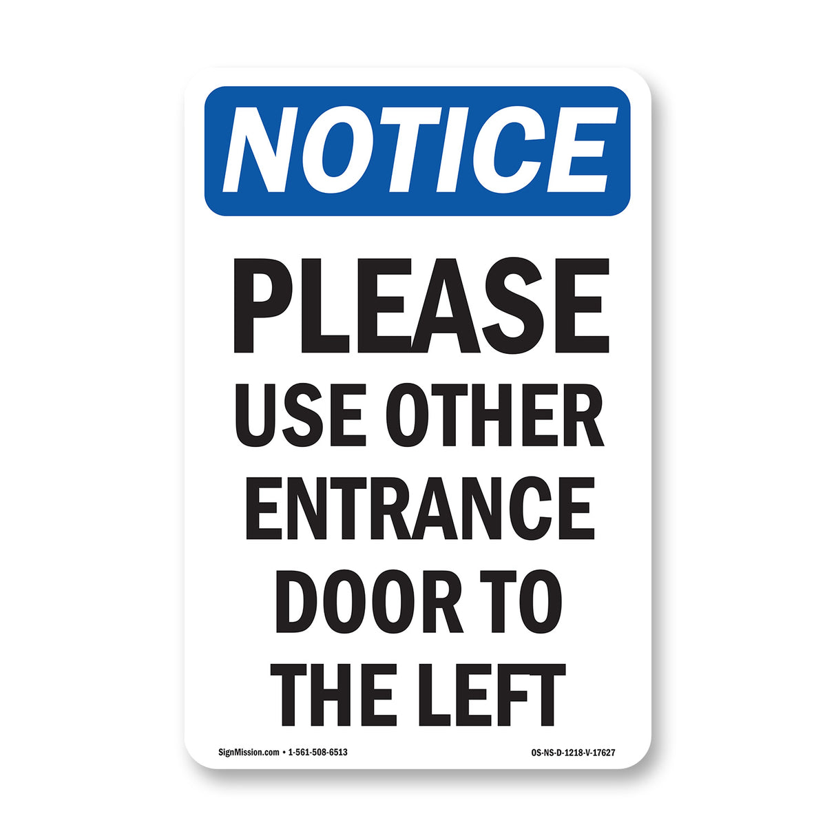 Please Use Other Entrance Door