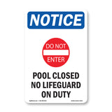 Pool Closed No Lifeguard On Duty