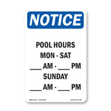 Pool Hours Mon - Sat ____ Am - ____ Pm Sunday