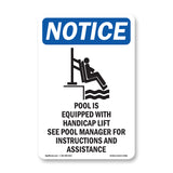 NOTICE Pool Is Equipped With Accessible Lift