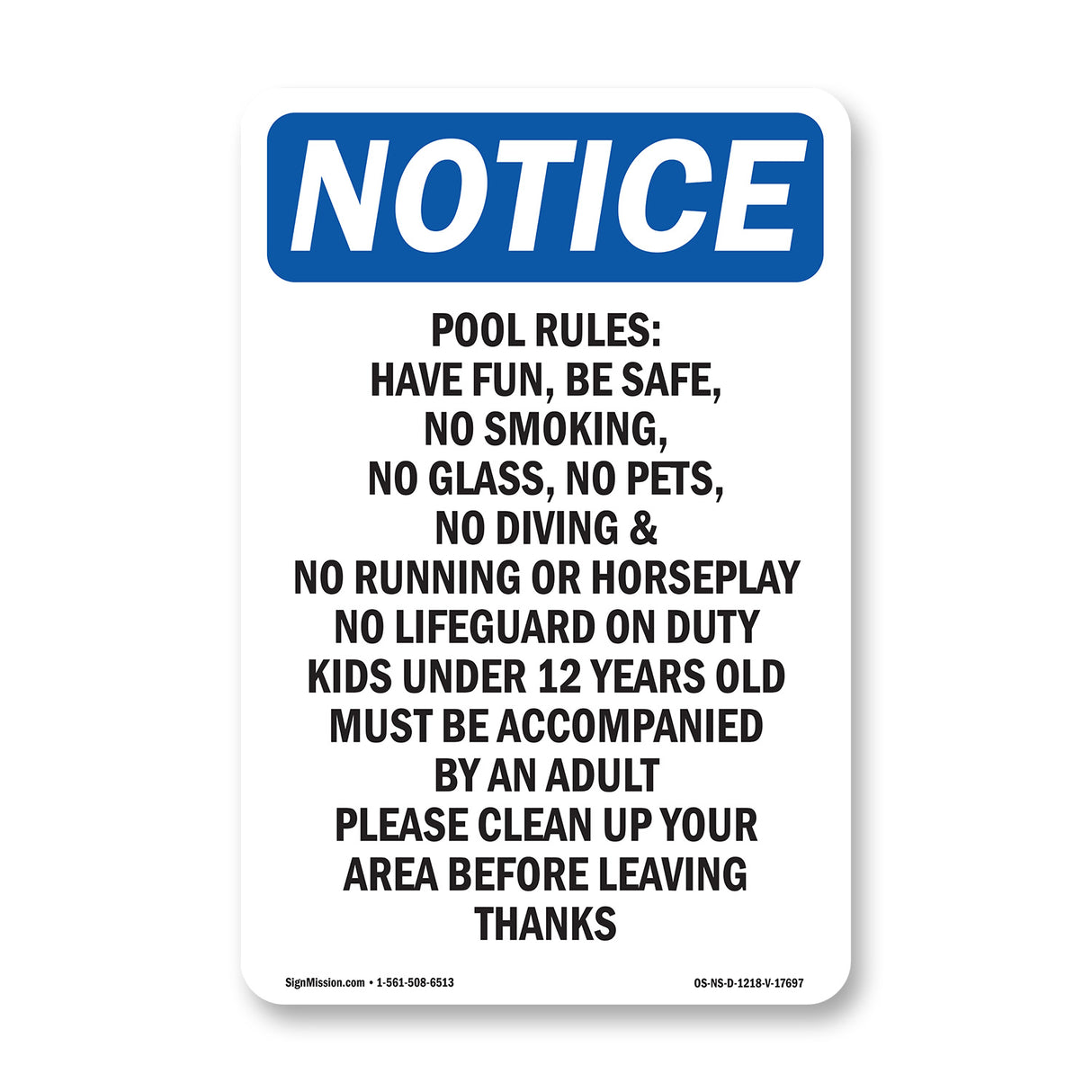 Pool Rules Have Fun, Be Safe, No Smoking,