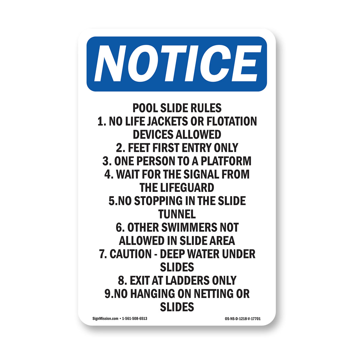 Pool Slide Rules 1. No Life Jackets Or Flotation