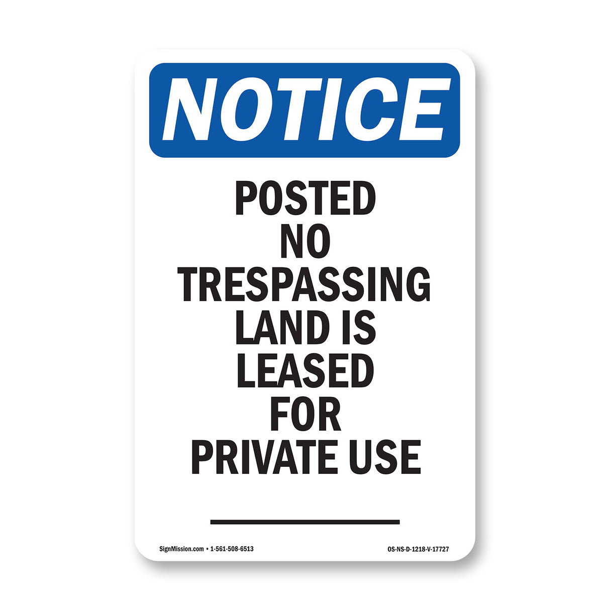 Posted No Trespassing Land Is Leased For