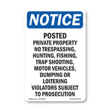Posted Private Property No Trespassing,