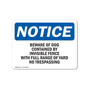 Beware Of Dog Contained By Invisible Fence