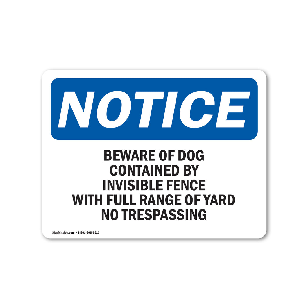 Beware Of Dog Contained By Invisible Fence