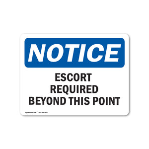 Escort Required Beyond This Point