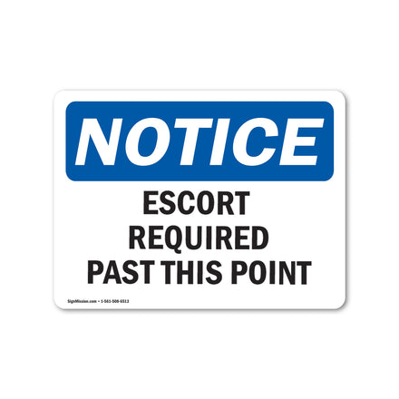 Escort Required Past This Point