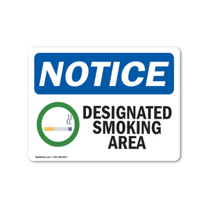 NOTICE Designated Smoking Area