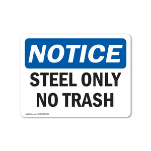 Steel Only No Trash