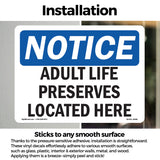 Adult Life Preservers Located Here