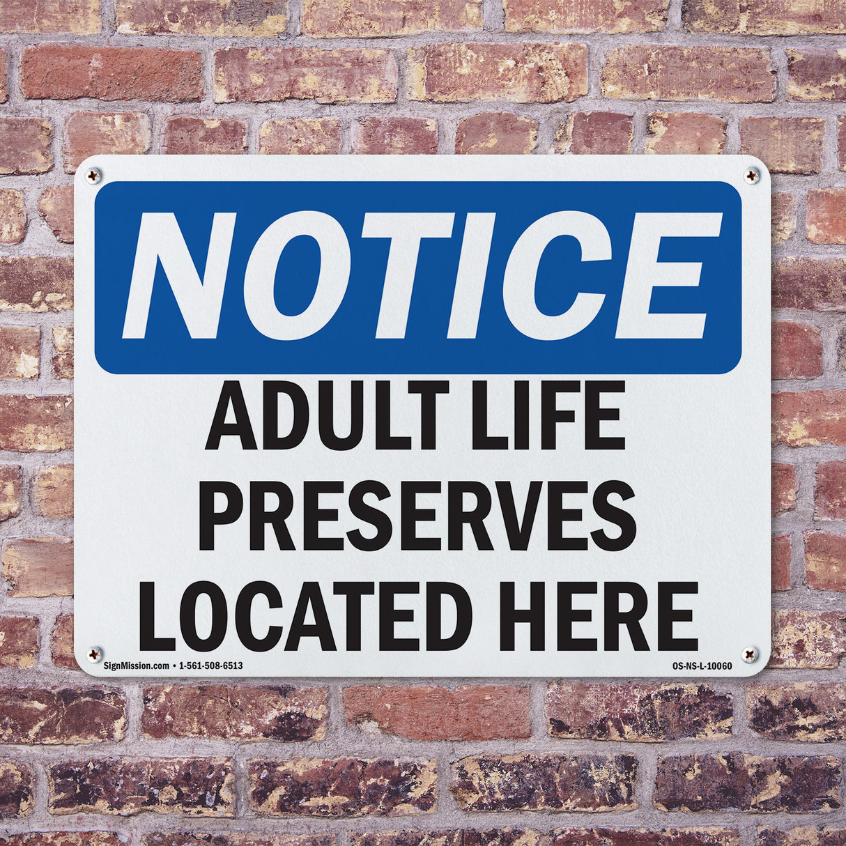Adult Life Preservers Located Here