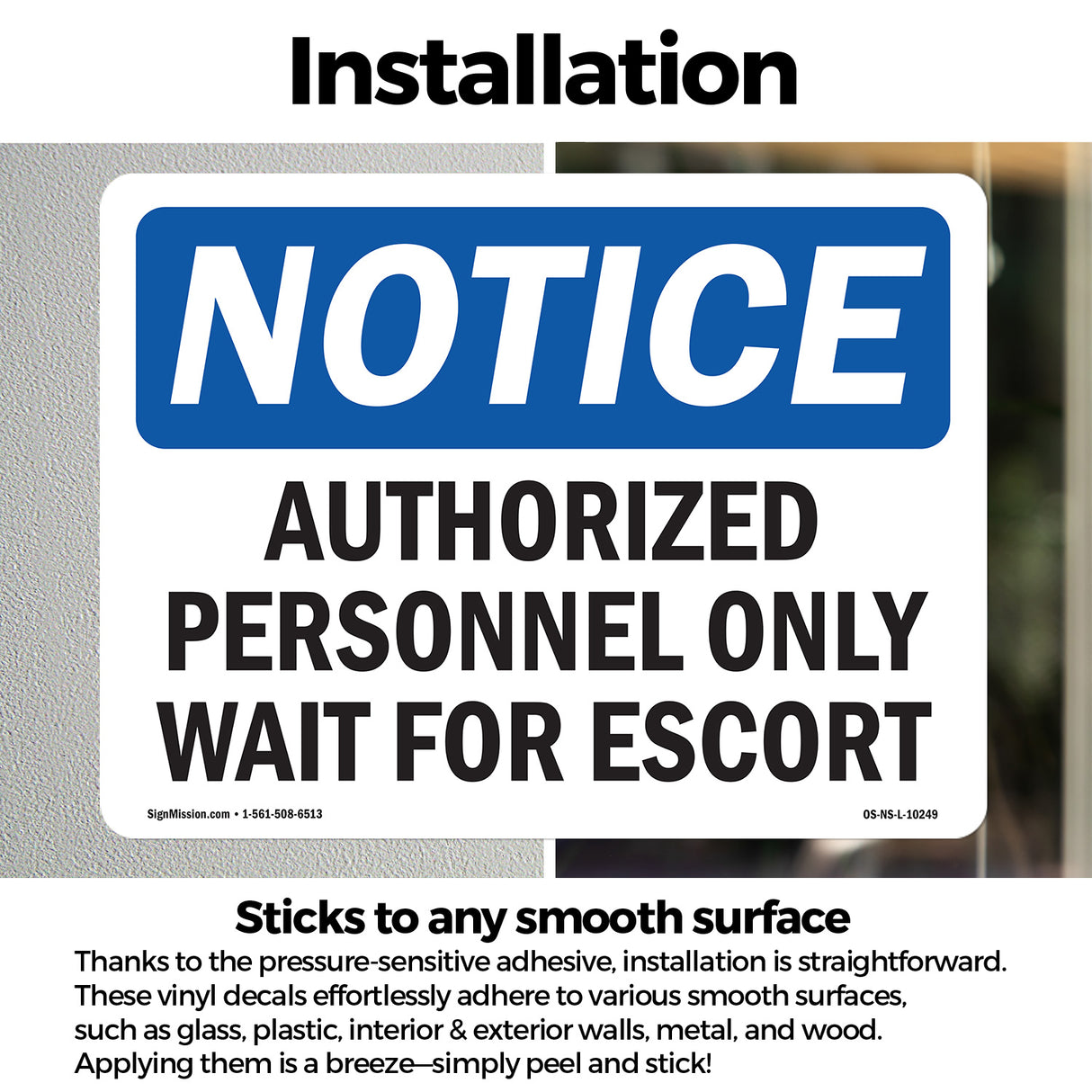 Authorized Personnel Only Wait For Escort