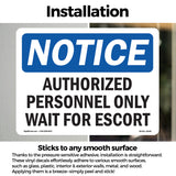 Authorized Personnel Only Wait For Escort