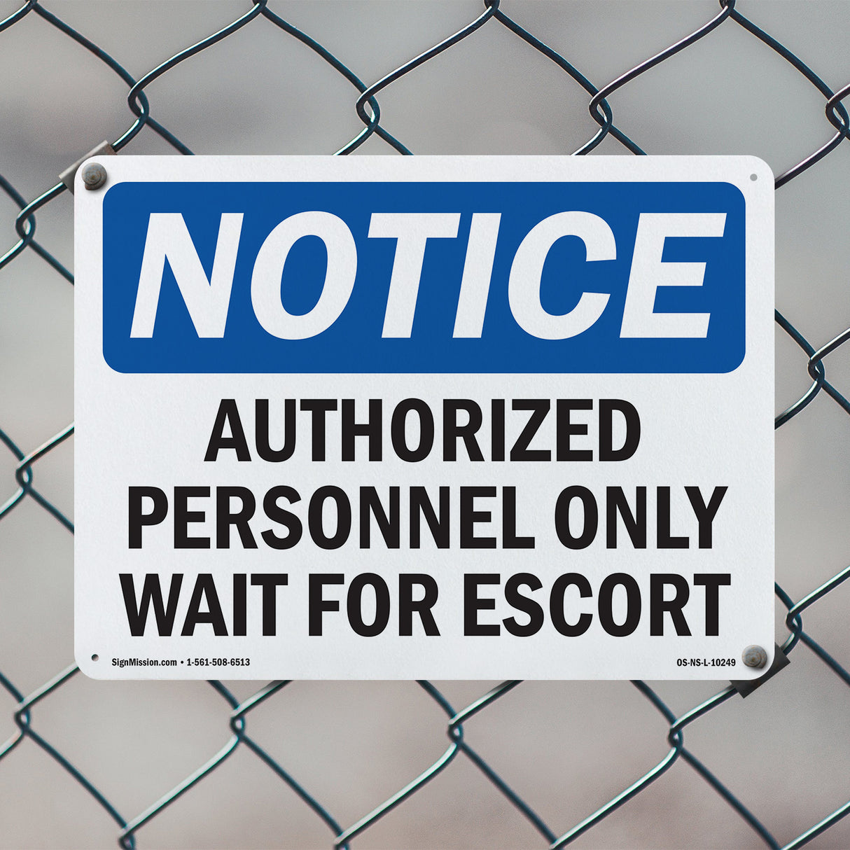 Authorized Personnel Only Wait For Escort