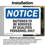 Batteries To Be Serviced By Qualified Personnel
