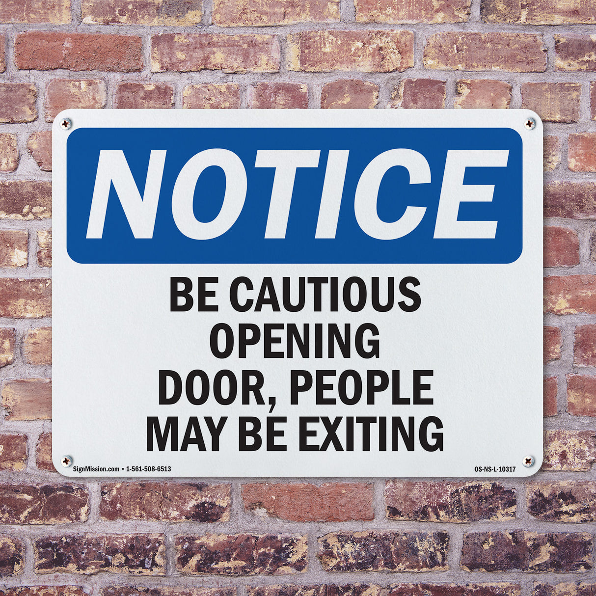 Be Cautious Opening Door, People May Be Exiting