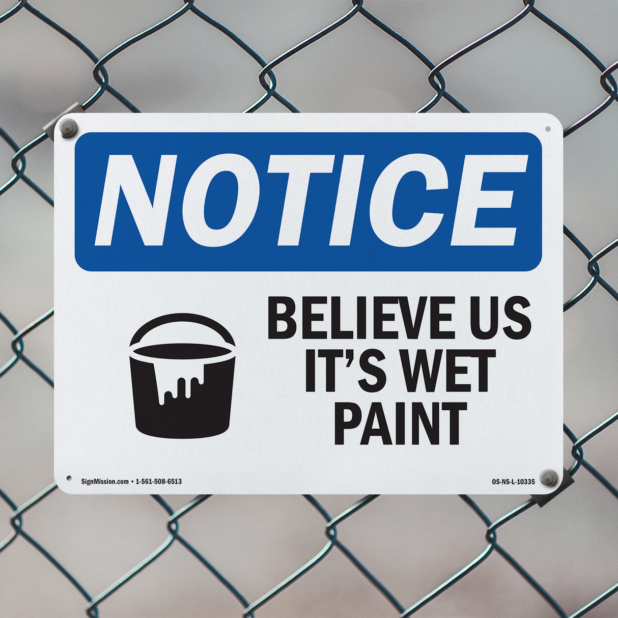 Believe Us It's Wet Paint