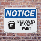 Believe Us It's Wet Paint