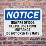 Beware Of The Dog Please Use Front Entrance