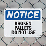Broken Pallets Do Not Use