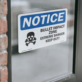 Bullet Impact Zone Extreme Danger