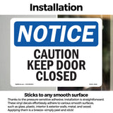 Caution Keep Door Closed