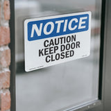 Caution Keep Door Closed