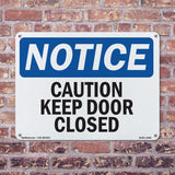 Caution Keep Door Closed